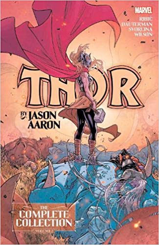 Book cover of Thor By Jason Aaron: The Complete Collection, Vol. 2 by Jason Aaron