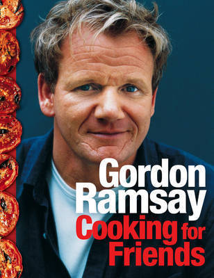 Book cover of Cooking For Friends by Gordon Ramsay