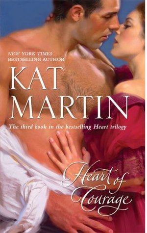 Book cover of Heart Of Courage by Kat Martin
