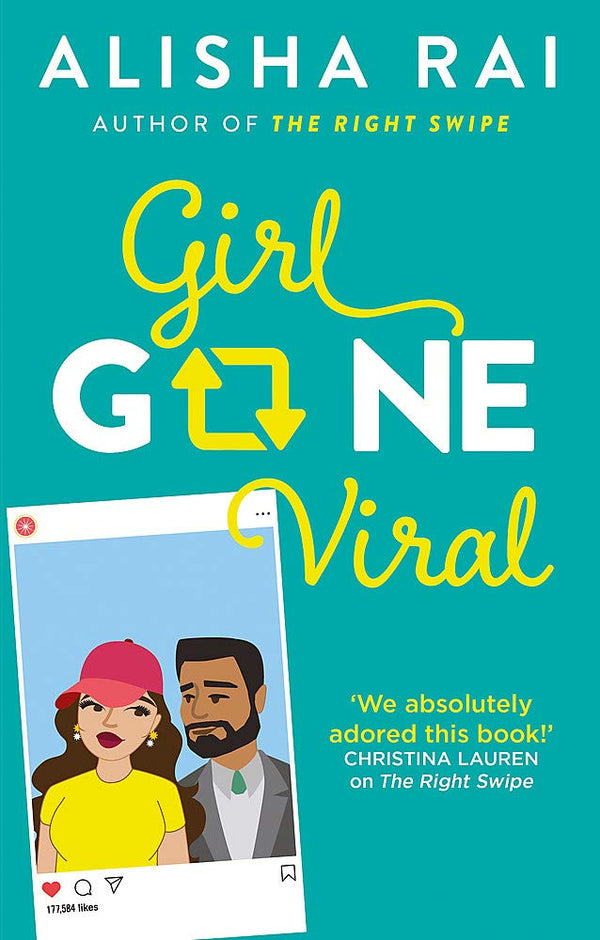 Book cover of Girl Gone Viral by Alisha Rai