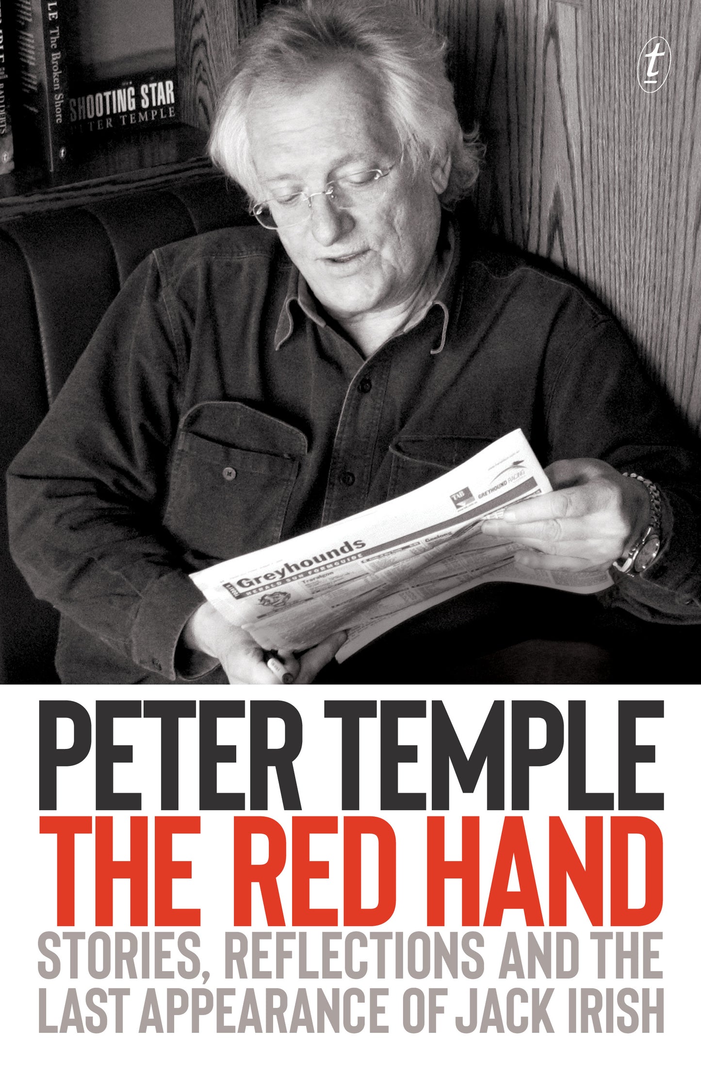 Book cover of The Red Hand: Stories, Reflections And The Last Appearance Of Jack Irish by Peter Temple