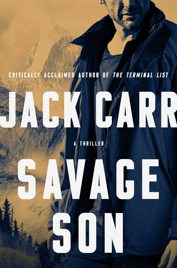 Book cover of Savage Son by Jack Carr