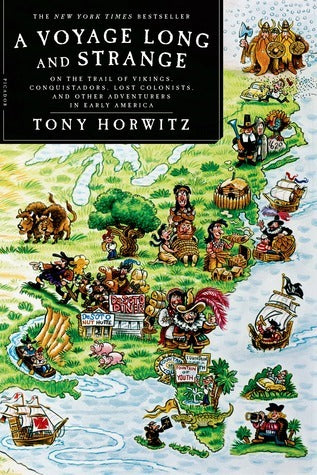 Book cover of A Voyage Long and Strange: On the Trail of Vikings, Conquistadors, Lost Colonists, and Other Adventurers in Early America by Tony Horwitz