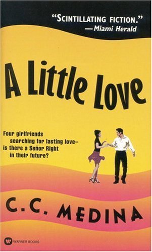 Book cover of A Little Love by C.C. Medina