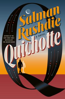 Book cover of Quichotte by Salman Rushdie