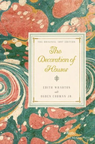 Book cover of The Decoration Of Houses by Edith Wharton, Ogden Codman Jr.