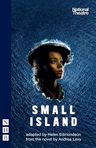 Book cover of Small Island by Helen Edmundson, Andrea Levy