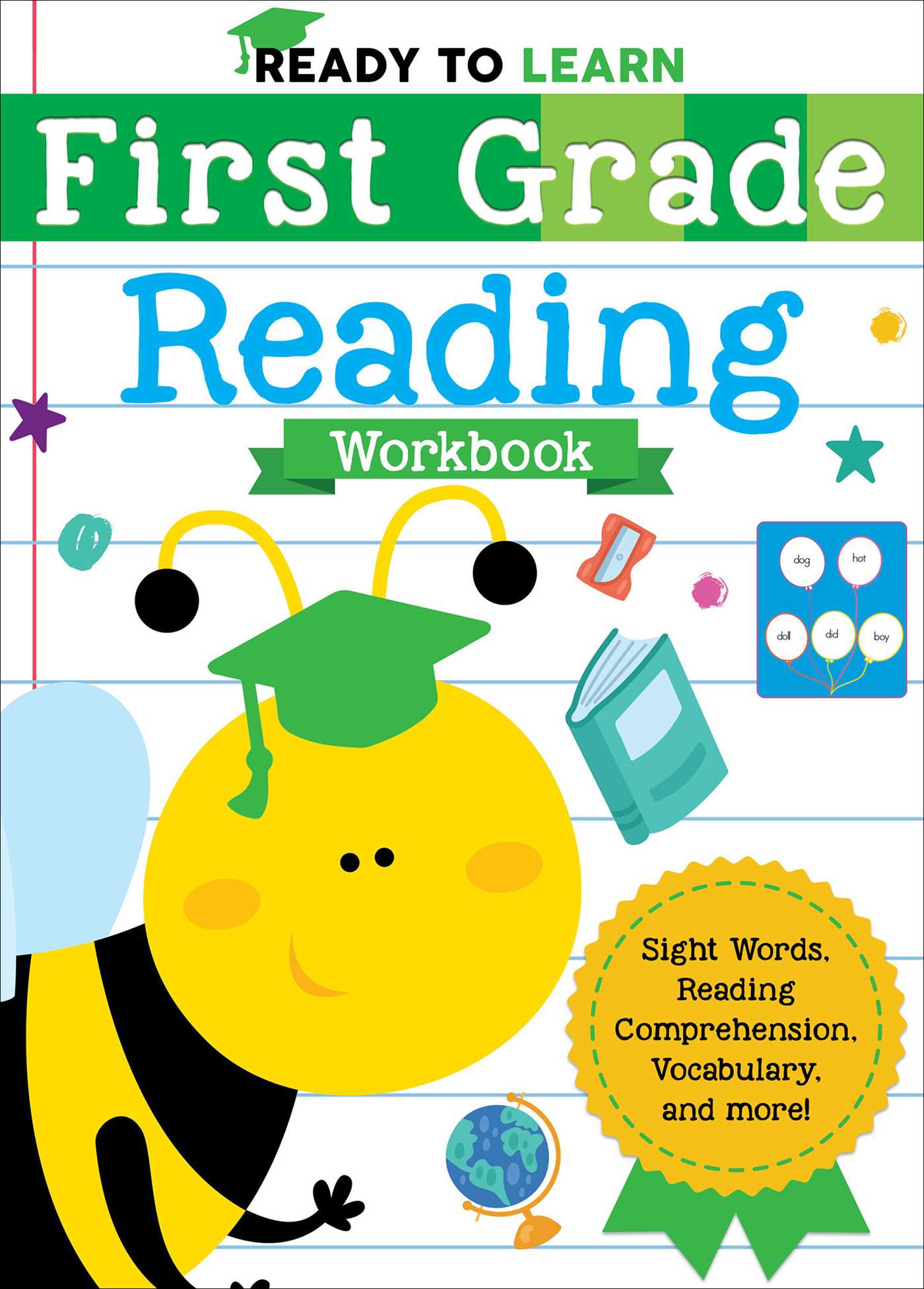 Book cover of Ready To Learn: First Grade Reading Workbook: Sight Words, Reading Comprehension, Vocabulary, And More! by Editors of Silver Dolphin Books