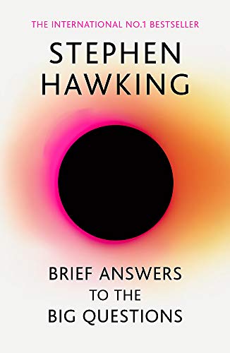 Book cover of Brief Answers To The Big Questions by Stephen Hawking