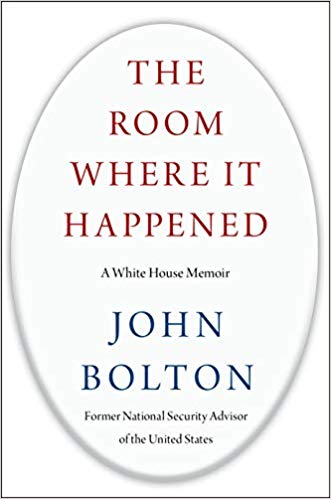 Book cover of The Room Where It Happened: A White House Memoir by John       Bolton