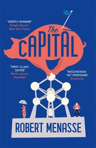 Book cover of The Capital by Robert Menasse