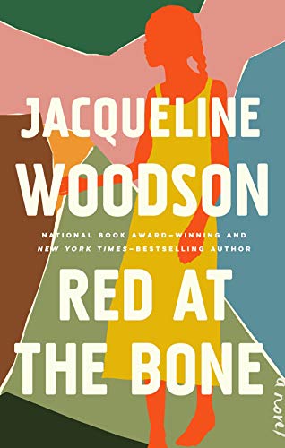Book cover of Red At The Bone by Woodson  Jacqueline