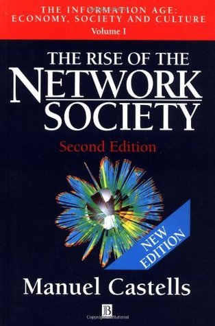 Book cover of The Rise of the Network Society by Manuel Castells