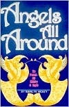 Book cover of Angels All Around by Marilyn Hickey