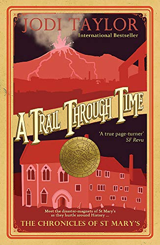 Book cover of A Trail Through Time by Jodi Taylor