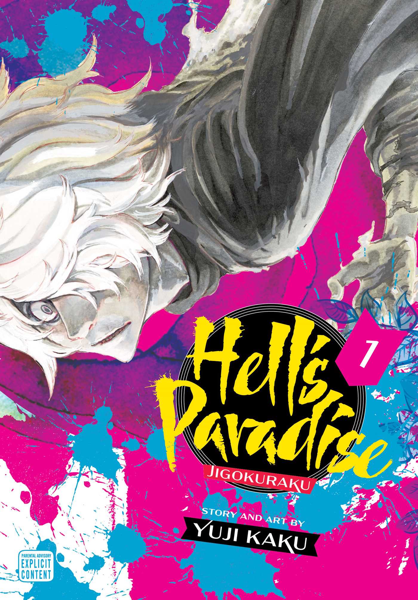 Book cover of Hell's Paradise: Jigokuraku, Vol. 1 by Yūji Kaku