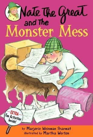 Book cover of Nate The Great And The Monster Mess by Marjorie Weinman Sharmat, Martha Weston (Illus.)