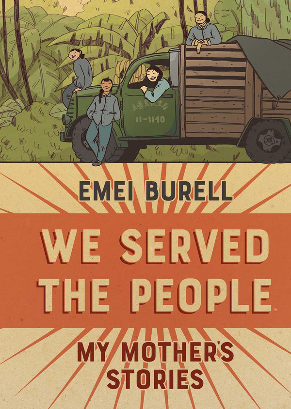 Book cover of We Served The People: My Mother's Stories by Emei Burell
