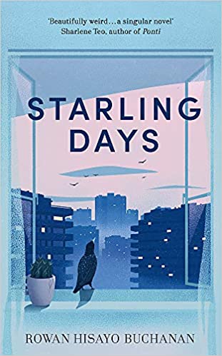 Book cover of Starling Days by Rowan Hisayo Buchanan