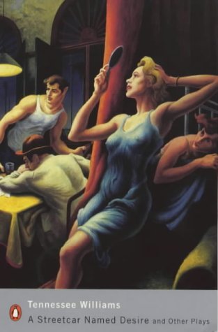 Book cover of A Streetcar Named Desire and Other Plays by Tennessee Williams