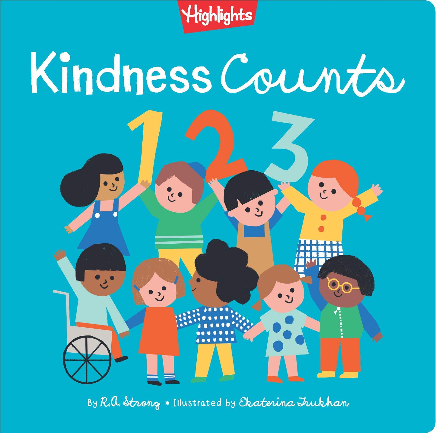 Book cover of Kindness Counts 123 by R.A. Strong, Ekaterina Trukhan (Illus.)