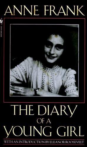 Book cover of The Diary Of A Young Girl by Anne Frank, Eleanor Roosevelt (Introduction), Barbara Mooyaart-Doubleday (Trans.)