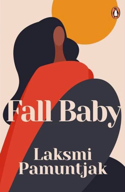 Book cover of Fall Baby by Laksmi Pamuntjak