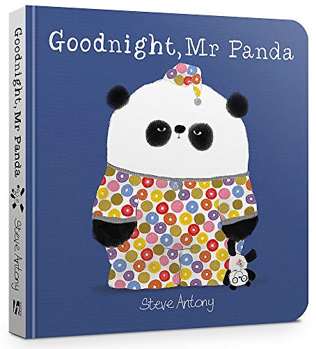 Book cover of Goodnight, Mr Panda Board Book by Steve Antony