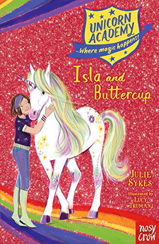 Book cover of Isla And Buttercup by Julie Sykes, Lucy Truman (Illus.)