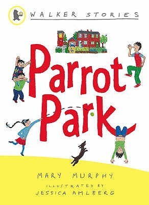 Book cover of Parrot Park by Mary   Murphy