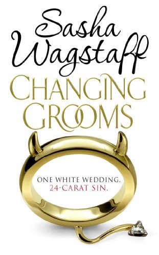 Book cover of Changing Grooms by Sasha Wagstaff