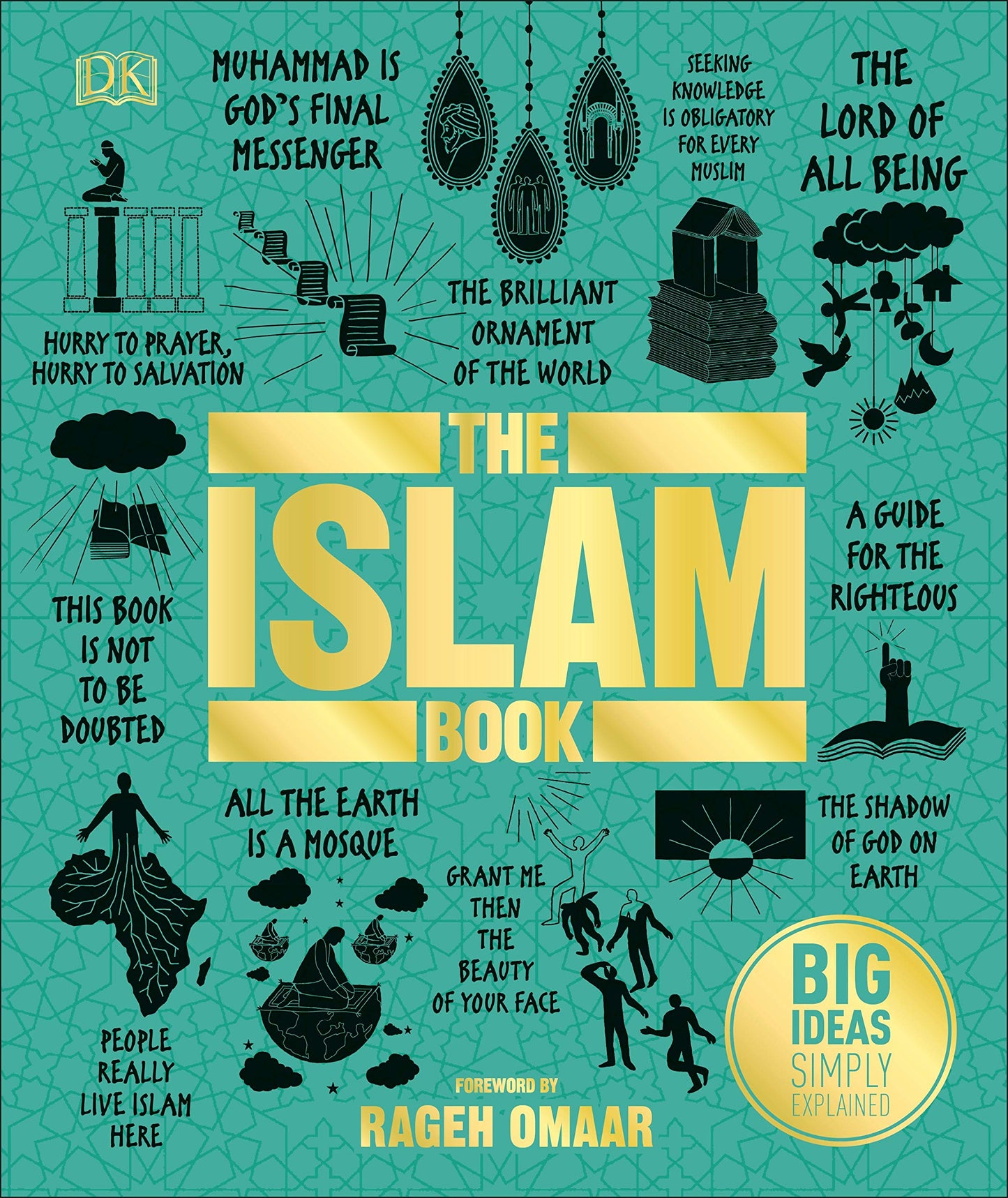 Book cover of The Islam Book: Big Ideas Simply Explained by D.K. Publishing