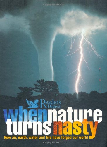 Book cover of When Nature Turns Nasty by Anonymous