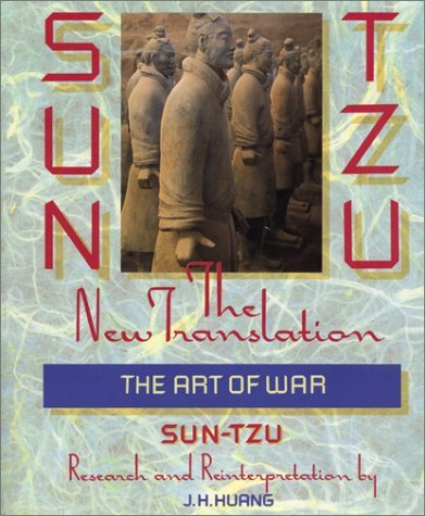 Book cover of Sun-Tzu: Art Of War - The New Translation by Sun Tzu, J.H. Huang (Trans.)