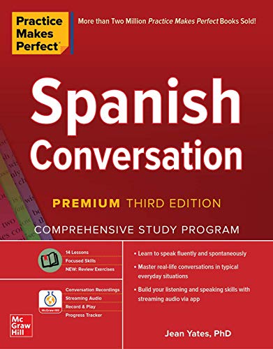 Book cover of Practice Makes Perfect: Spanish Conversation by Jean Yates