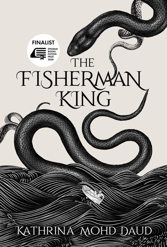 Book cover of The Fisherman King by Kathrina Mohd Daud
