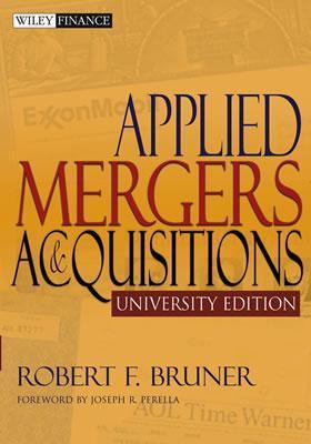 Book cover of Applied Mergers And Acquisitions, University Edition by Robert F. Bruner