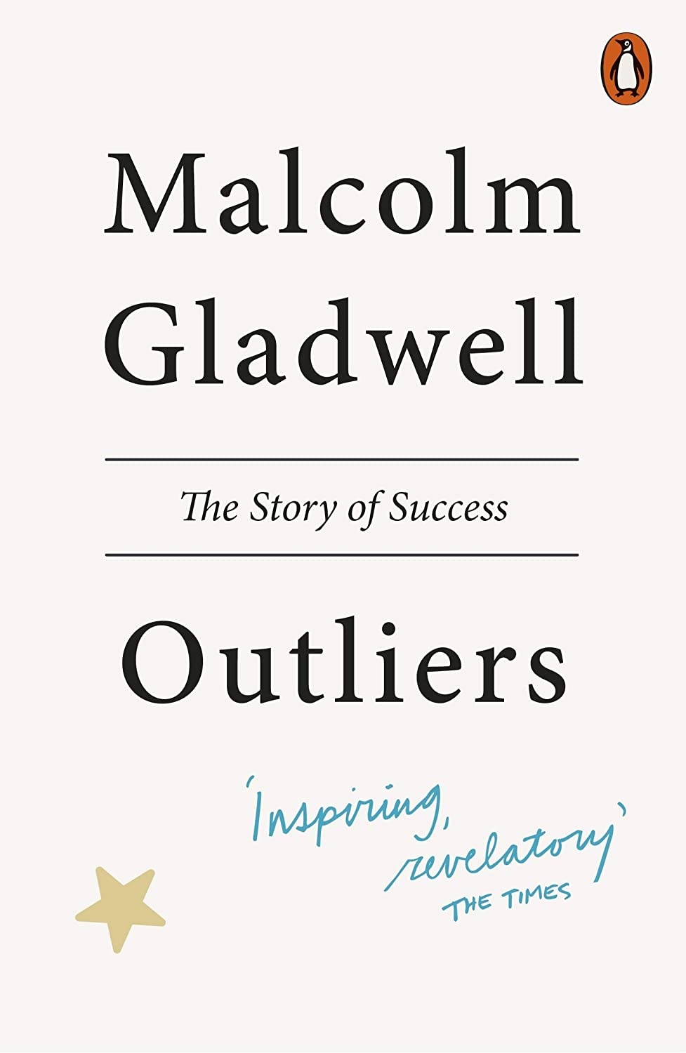 Book cover of Outliers: The Story of Success by Malcolm Gladwell