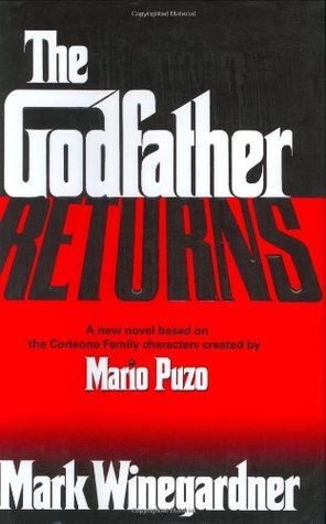 Book cover of The Godfather Returns by Mark Winegardner