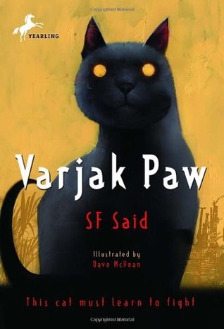 Book cover of Varjak Paw by S.F. Said, Dave McKean (Illus.)