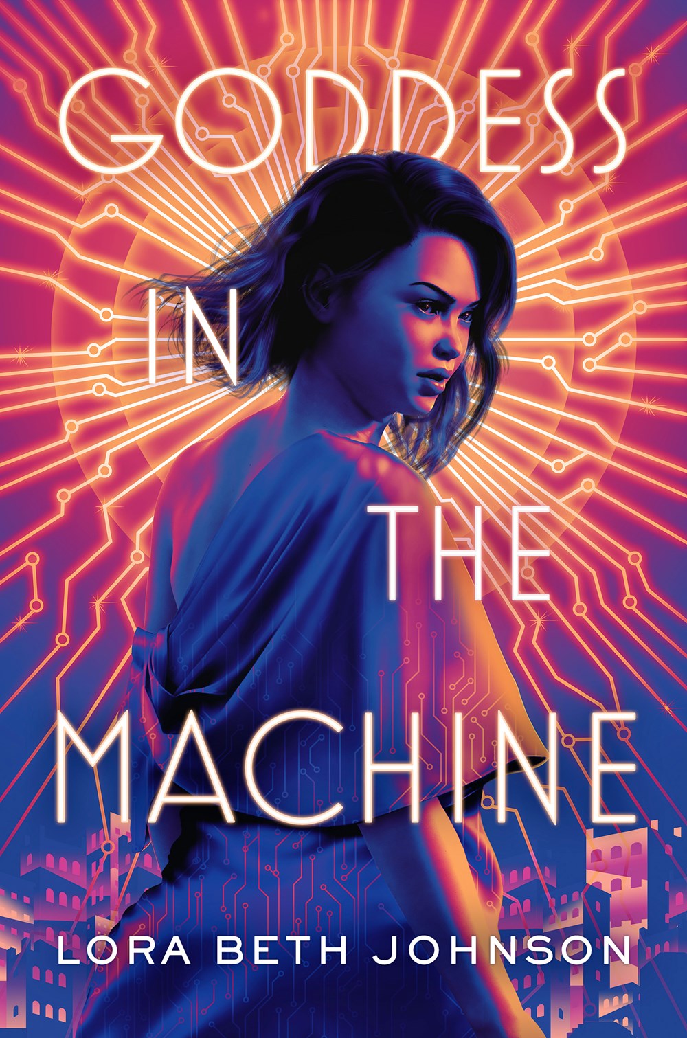 Book cover of Goddess In The Machine by Lora Beth Johnson