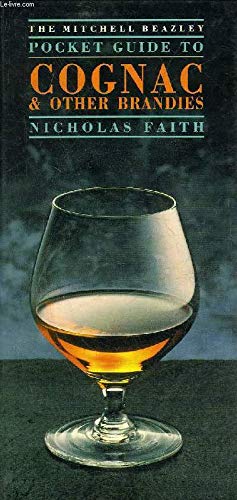 Book cover of Pocket Guide To Cognac And Other Brandies by Nicholas Faith