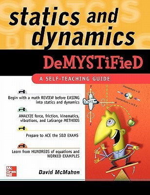 Book cover of Statics And Dynamics Demystified by David McMahon