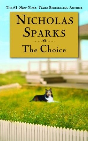 Book cover of The Choice by Nicholas Sparks
