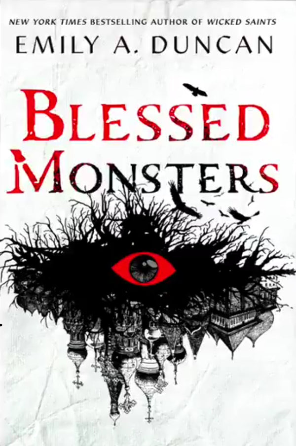 Book cover of Blessed Monsters by Emily A. Duncan