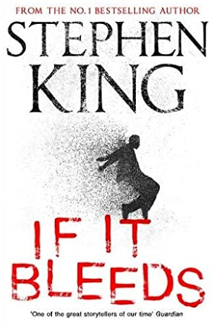 Book cover of If It Bleeds by Stephen        King