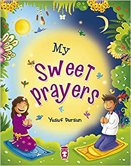 Book cover of My Sweet Prayers by Yusuf Dursun