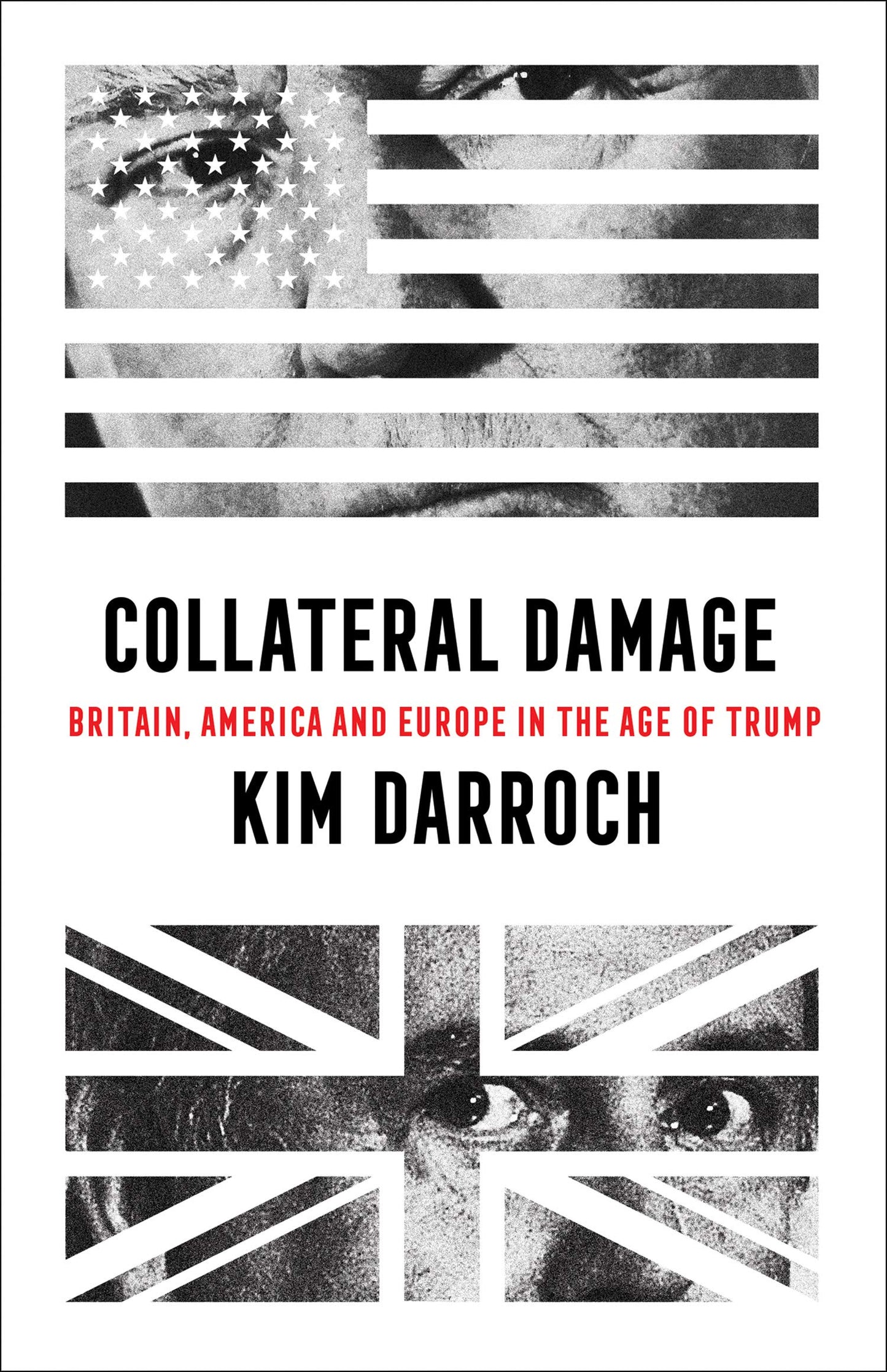 Book cover of Collateral Damage by Kim Darroch