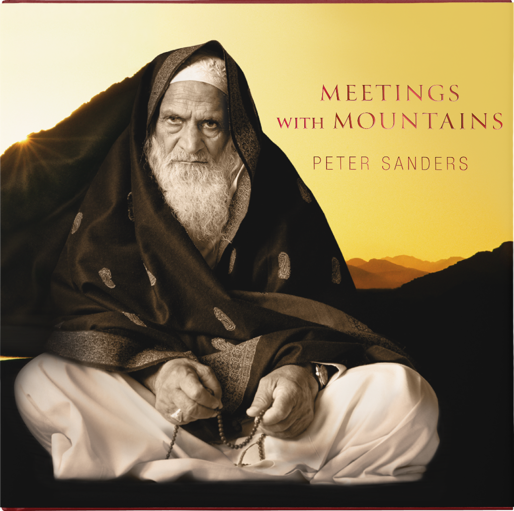 Book cover of Meetings With Mountains: Encounters With The Saints And Sages Of The Islamic World by Peter Sanders