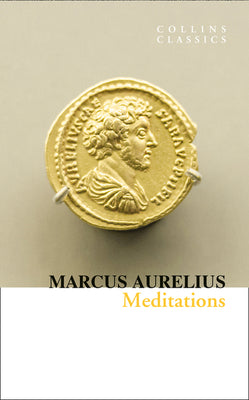 Book cover of Meditations: An Essential, Best-Loved Classic by Marcus Aurelius